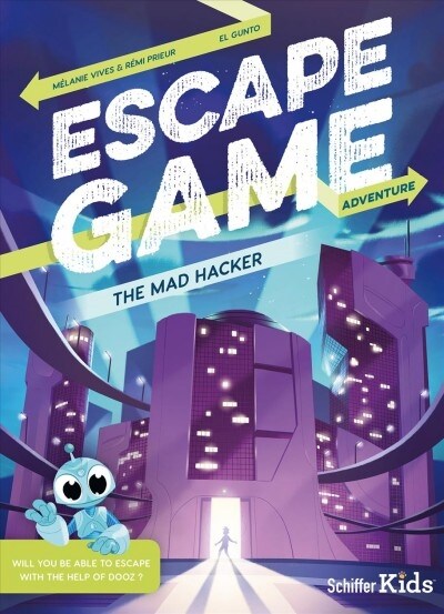 Escape Game Adventure: The Mad Hacker: The Mad Hacker (Paperback)