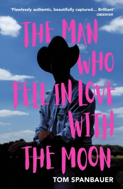 The Man Who Fell In Love With The Moon (Paperback)