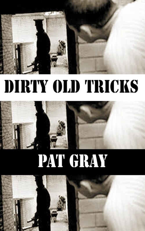 Dirty Old Tricks (Paperback)