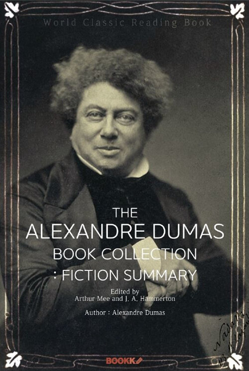 [POD] 알렉상드르 뒤마 세계명작소설 콜렉션(Fiction Summary) : The Alexandre Dumas Book Collection  (영문판)