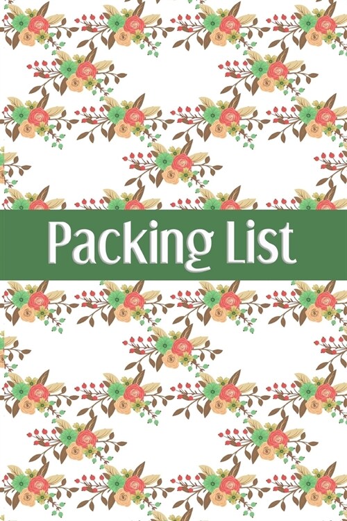 Packing List: Packing List Checklist Manifesto Trip Planner Vacation Planning Adviser Itinerary Travel Diary Planner Organizer Budge (Paperback)