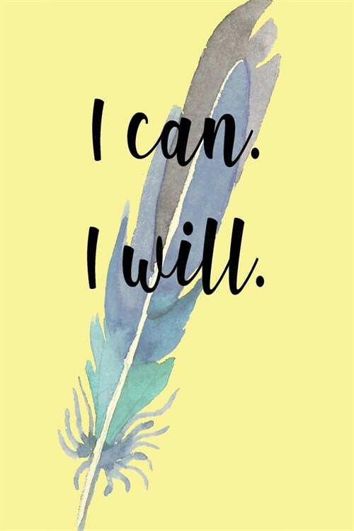 I Can I Will: Stunning Graph Paper School or Work Journal - Notebook - Planner - Diary - Motivational Cover Quote I Can I Will - 6 (Paperback)