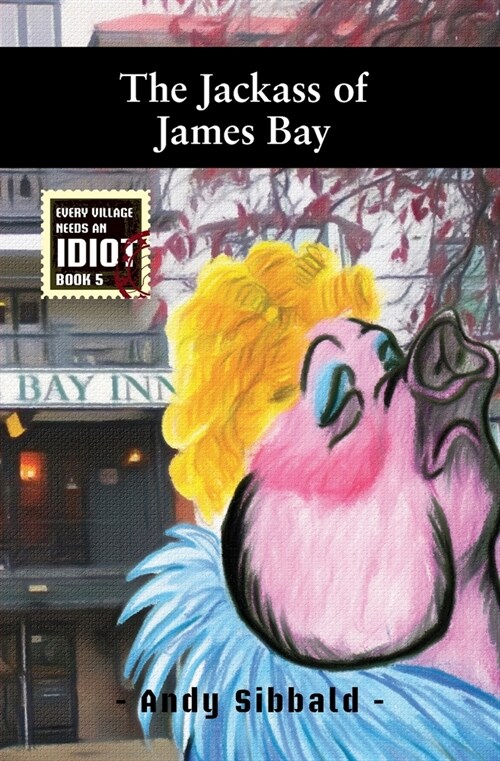 The Jackass of James Bay (Paperback)