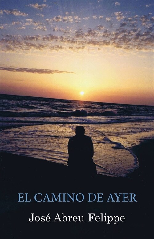 El camino de ayer (Paperback)