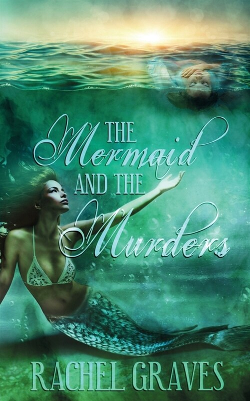 The Mermaid and the Murders (Paperback)