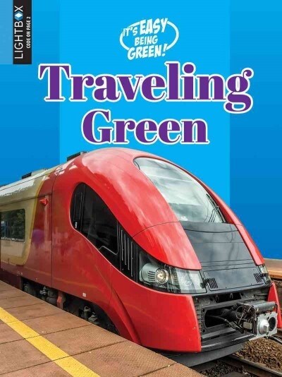 Traveling Green (Library Binding)