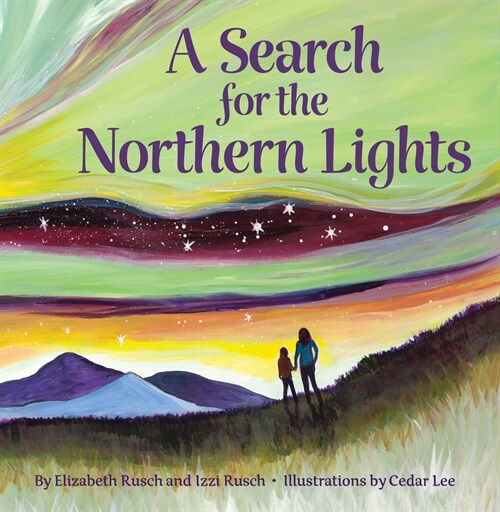 A Search for the Northern Lights (Hardcover)