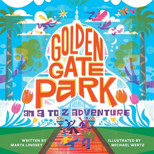 Golden Gate Park, an A to Z Adventure (Hardcover)