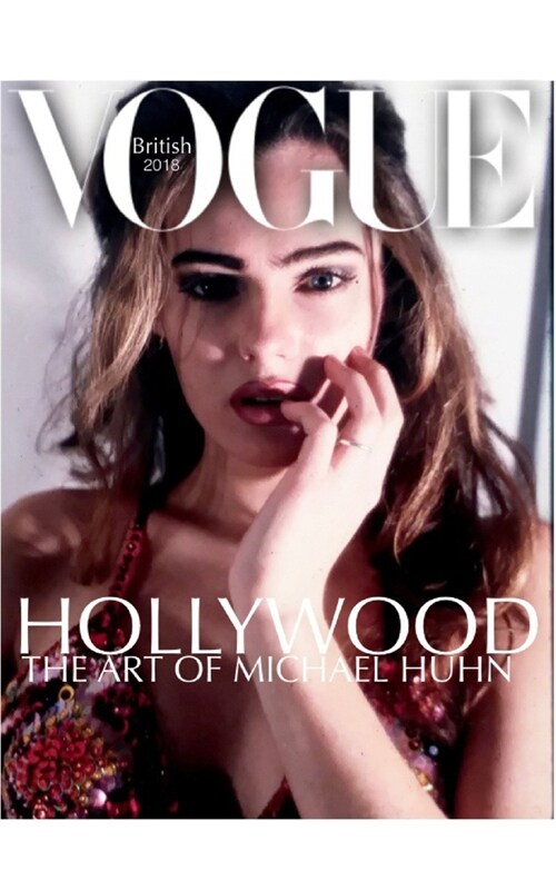 Hollywood British Vogue Michael Huhn Drawing Journal: Hollywwod Vogue Journal (Paperback)
