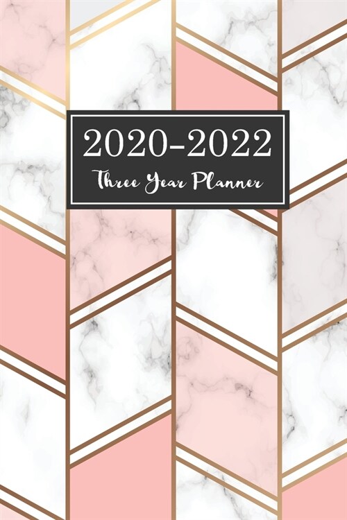 2020-2022 Three Year Planner: Marble Golden Geometrical Line Cover - 36 Month Calendar Pocket Planner Diary for Next Three Years - 3 Year Appointmen (Paperback)