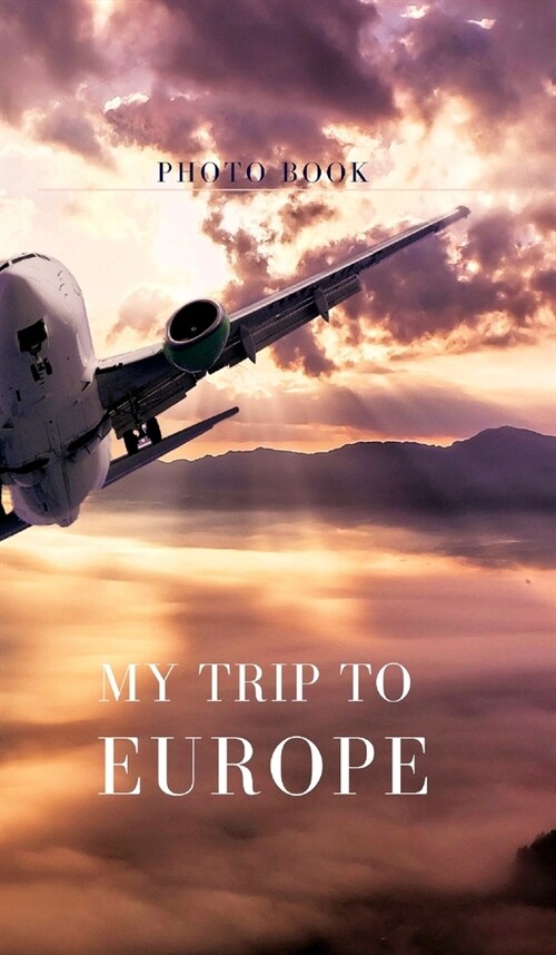 My trip to Europe (Hardcover)