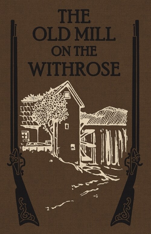 The Old Mill on the Withrose (Paperback)