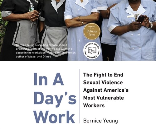 In a Days Work: The Fight to End Sexual Violence Against Americas Most Vulnerable Workers (Audio CD)