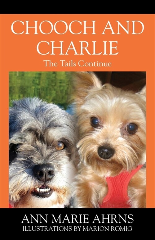 Chooch and Charlie: The Tails Continue (Paperback)