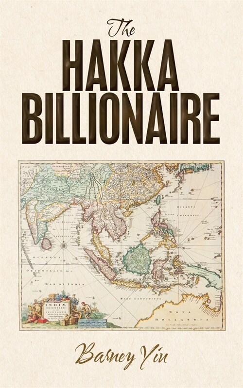 The Hakka Billionaire (Paperback)