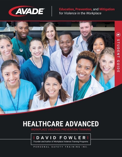 AVADE Healthcare Advanced Student Guide (Paperback)