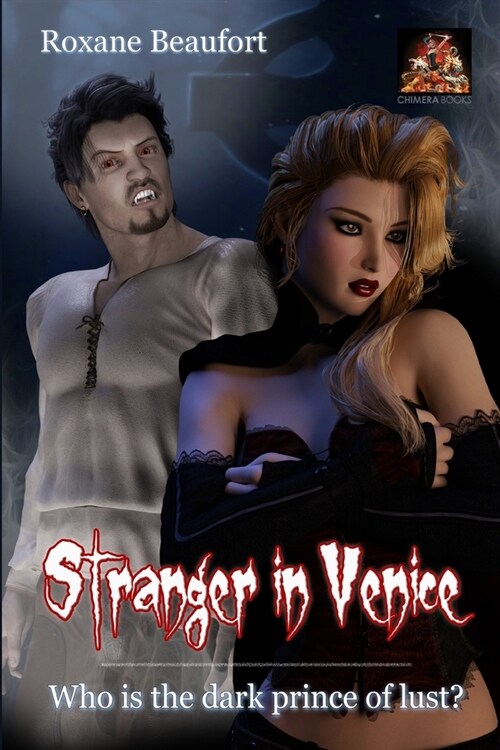 Stranger in Venice: Who is the dark prince of lust? (Paperback)