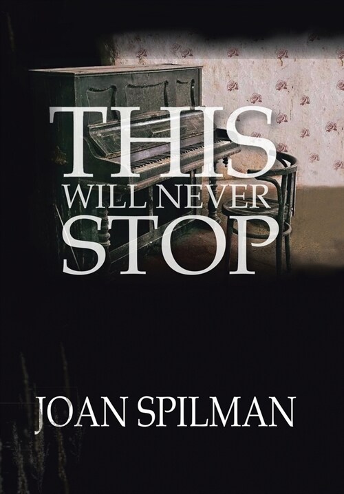 This Will Never Stop (Hardcover)