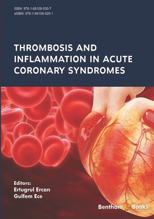 Thrombosis and Inflammation in Acute Coronary Syndromes (Paperback)