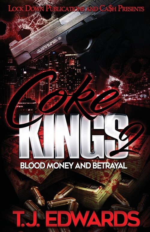 Coke Kings 2: Blood Money and Betrayal (Paperback)