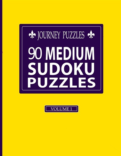 Journey: 90 Medium Sudoku Puzzles(Volume 1) (Paperback)