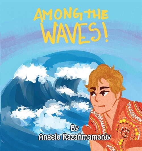 Among the Waves: A Territorian Adventure to Madagascar (Paperback, English)
