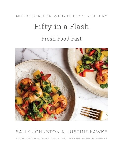 Fifty in a Flash: Fresh Food Fast (Paperback)