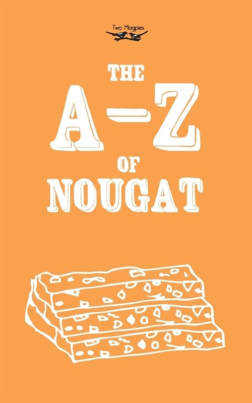 The A-Z of Nougat (Paperback)