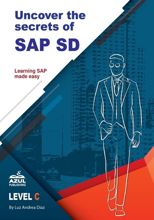 Uncover the Secrets of SAP Sales and Distribution (Paperback)