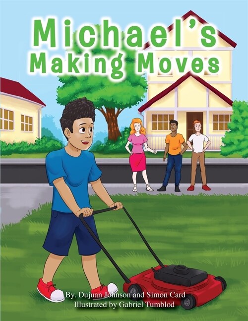 Michaels Making Moves: (Part 1 of 4) (Paperback)