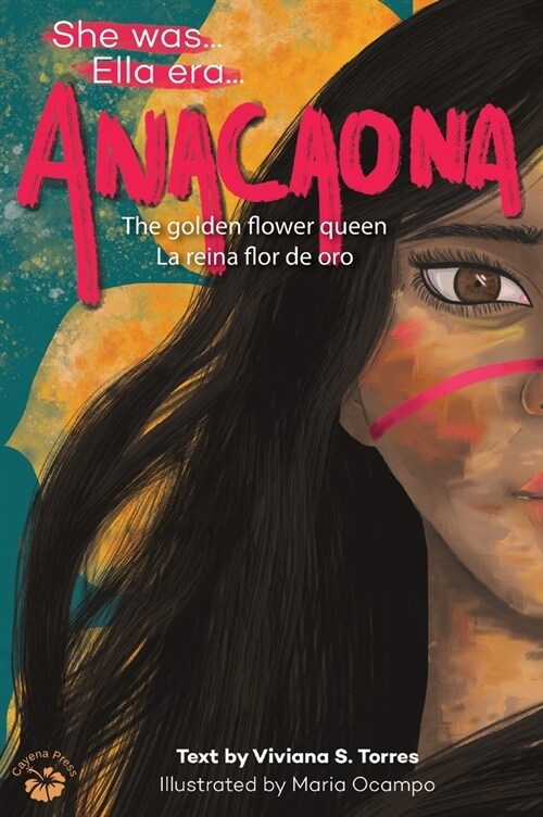 Anacaona: The Golden Flower Queen (Hardcover)