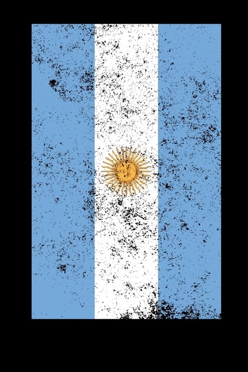 Argentina Flag: Blank Lined Argentina Flag Notebook for Argentinian - 6x9 Inch - 120 Pages (Paperback)