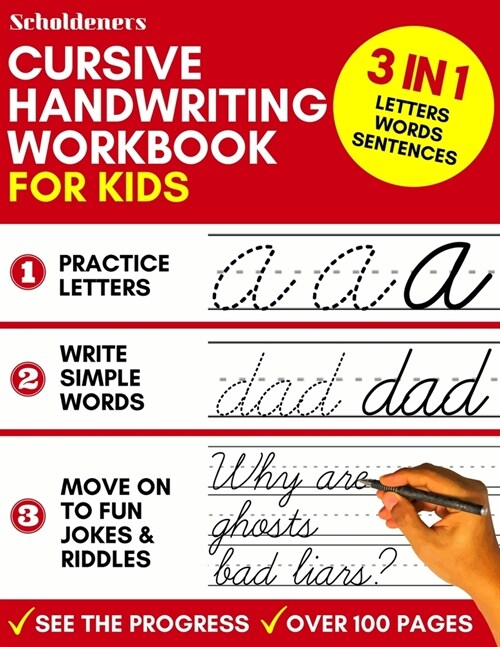Cursive Handwriting Workbook for Kids: 3-in-1 Writing Practice Book to Master Letters, Words & Sentences (Paperback)