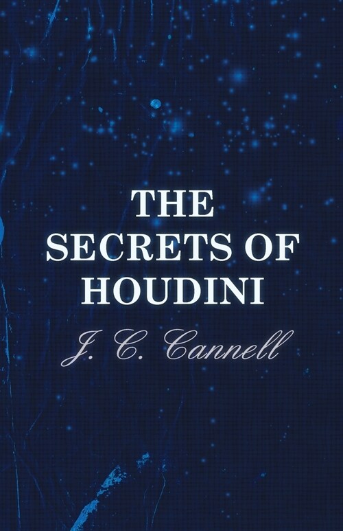 The Secrets Of Houdini (Paperback)