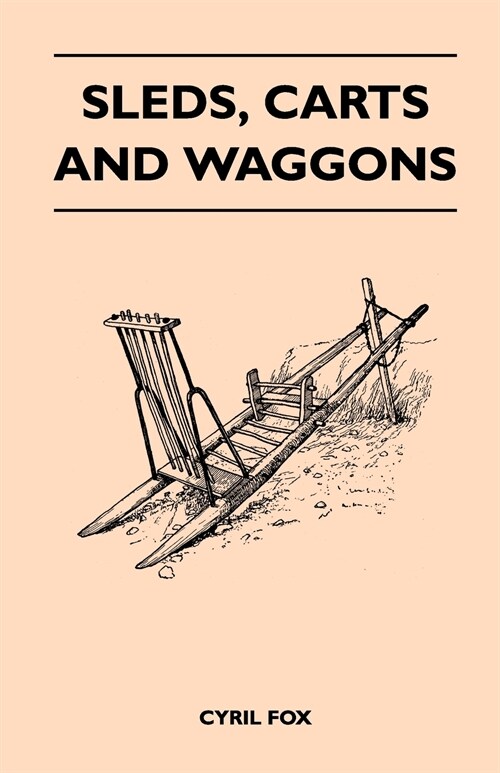 Sleds, Carts and Waggons (Paperback)