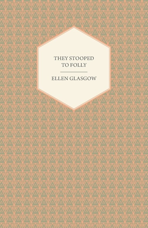 They Stooped to Folly (Paperback)