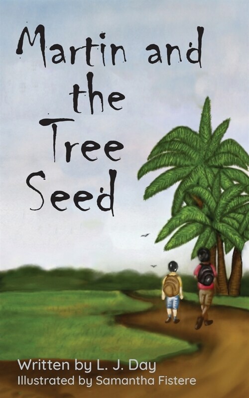 Martin and the Tree Seed (Paperback)