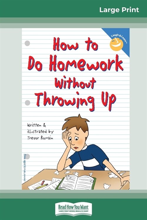 How to Do Homework Without Throwing Up (16pt Large Print Edition) (Paperback)