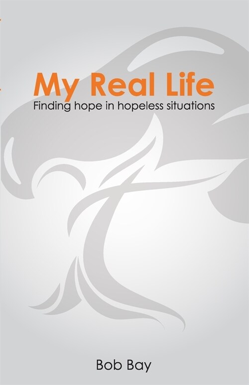 My Real Life: Finding Hope in Hopeless Situations (Paperback)