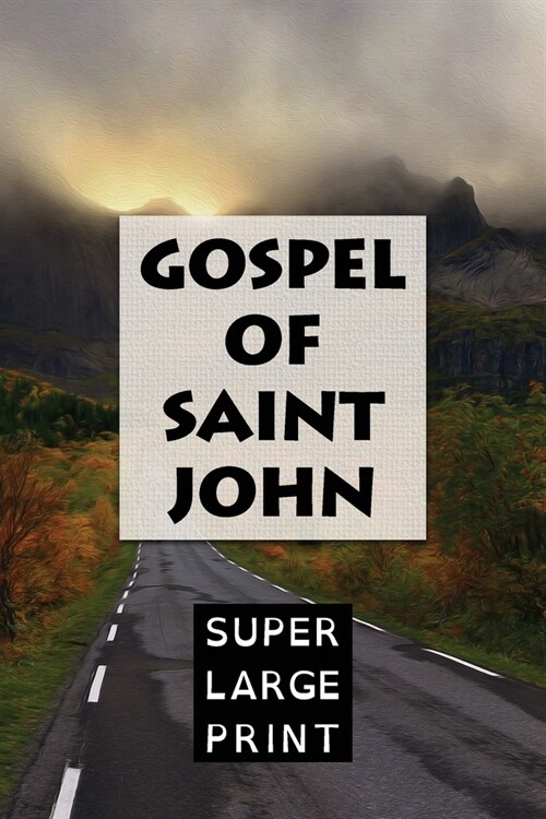 The Gospel of Saint John (Paperback)