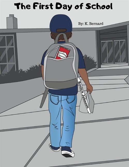 The First Day Of School (Paperback)