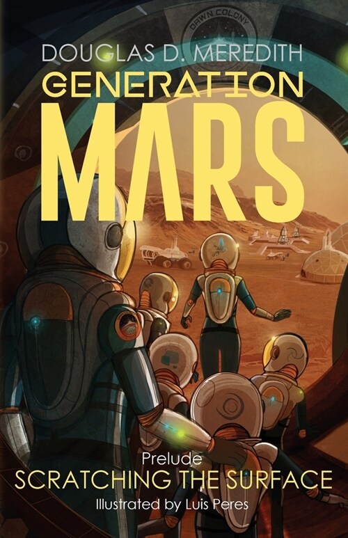 Scratching the Surface: Generation Mars, Prelude (Paperback)