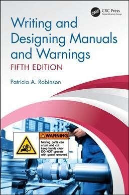 Writing and Designing Manuals and Warnings, Fifth Edition (Hardcover, 5 ed)