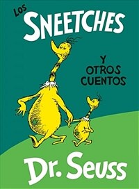 (Los) sneetches y otros cuentos