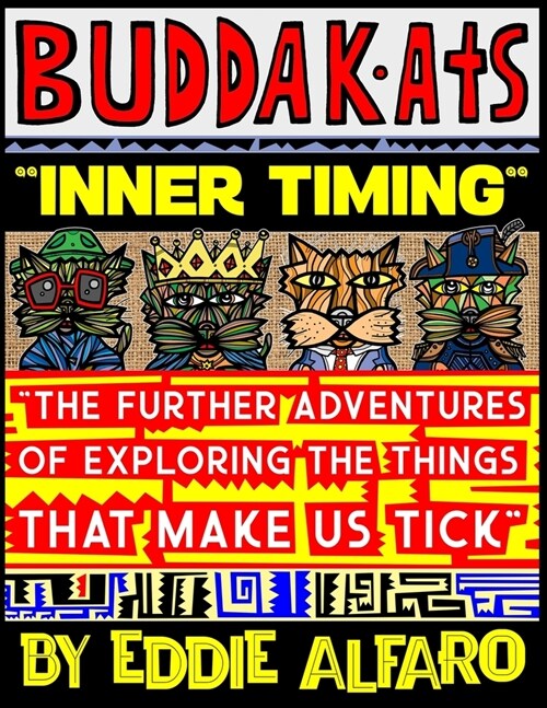 Inner Timing: The Further Adventures of Exploring the Things That Make Us Tick (Paperback)