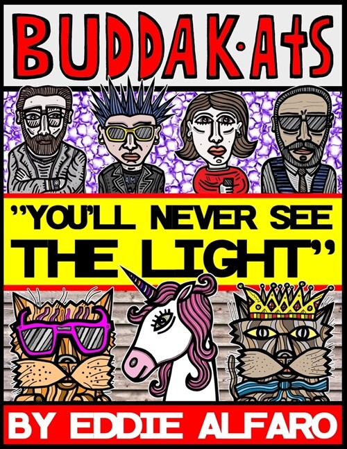 Youll Never See the Light: The BuddaKats (Paperback)