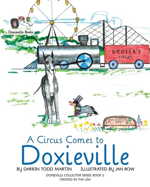 A Circus Comes to Doxieville (Paperback)