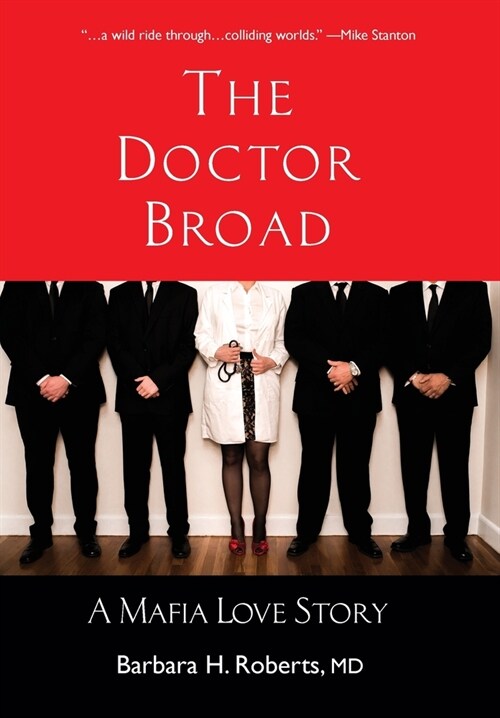 The Doctor Broad: A Mafia Love Story (Hardcover)