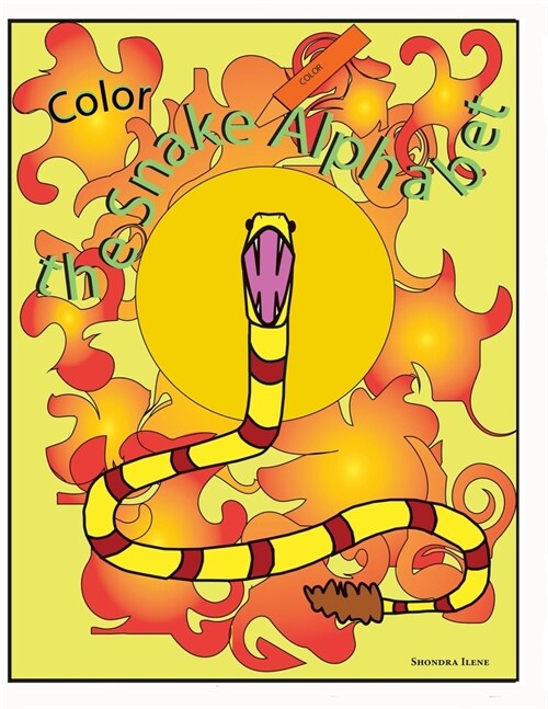 Color the Snake Alphabet (Paperback)