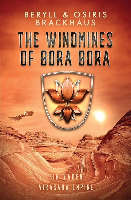 The Windmines of Bora Bora (Paperback)